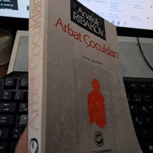 ARBAT ÇOCUKLARI/ Anatoli RIBAKOV