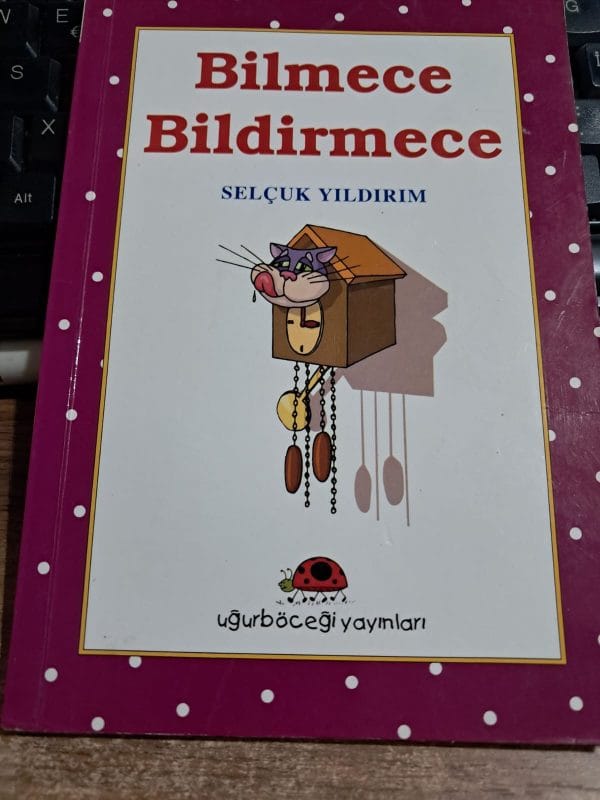 BİLMECE BİLDİRMECE/Selçuk YILDIRIM