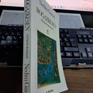 BOĞAZKESEN-FÂTİH'İN ROMANI/Nedim GÜRSEL