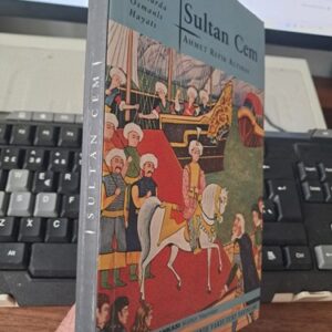 CEM SULTAN/Ahmet Refik ALTINAY