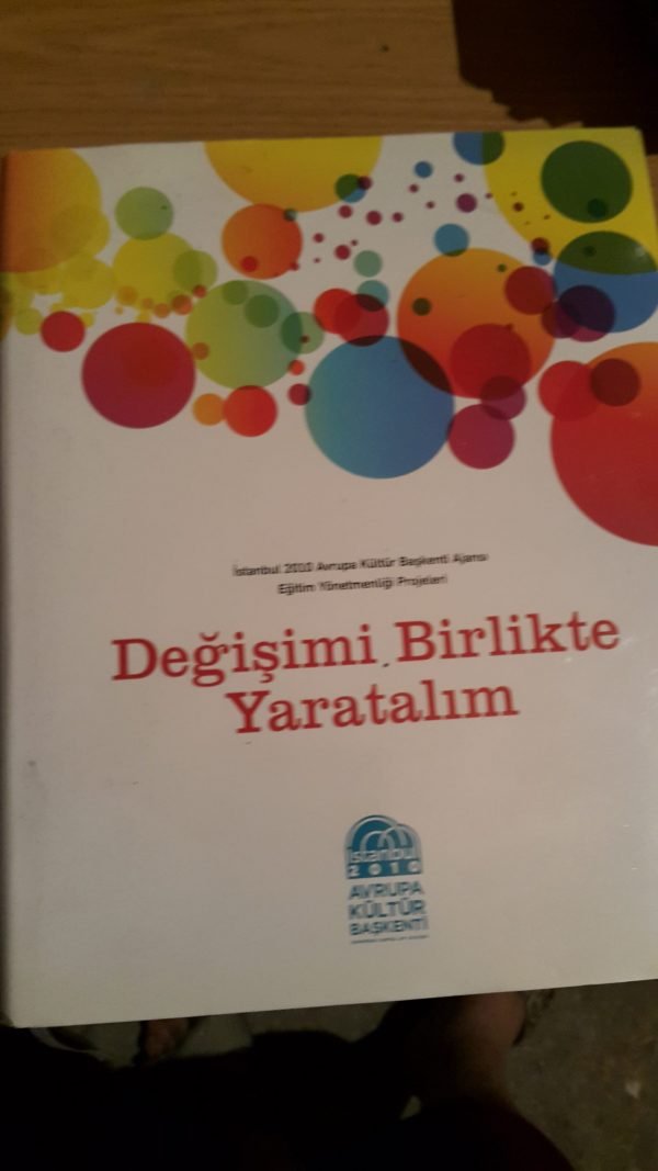 DEĞİŞİMİ BİRLİKTE YARATALIM/Avrupa Kültür Başkenti Ajansı