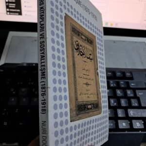 DERS KİTAPLARI VE SOSYALLEŞME(1876-1918)/Nuri DOĞAN