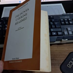 DIŞ DÜNYA ÜZERİNE BİLGİMİZ/Bertrand RUSSELL