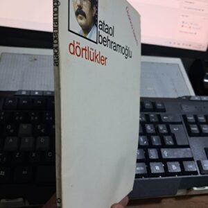 DÖRTLÜKLER/Ataol BEHRAMOĞLU