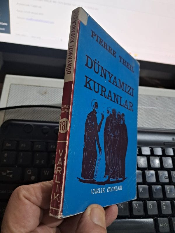 DÜNYAMIZI KURANLAR/Pıerre THEIL