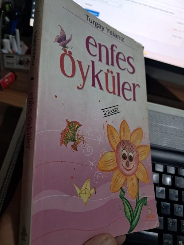 ENFES ÖYKÜLER/Turgay YALANIZ