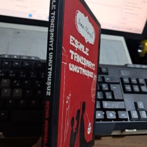 EŞİMLE TANIŞMAYI UNUTMUŞUZ/Sema MARAŞLI
