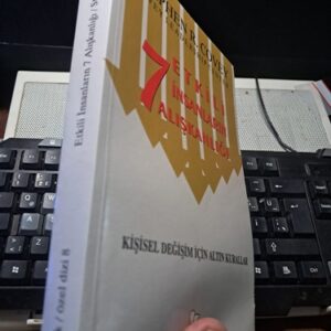 ETKİLİ İNSANLARIN 7 ALIŞKANLIĞI/Stephen R.COVEY