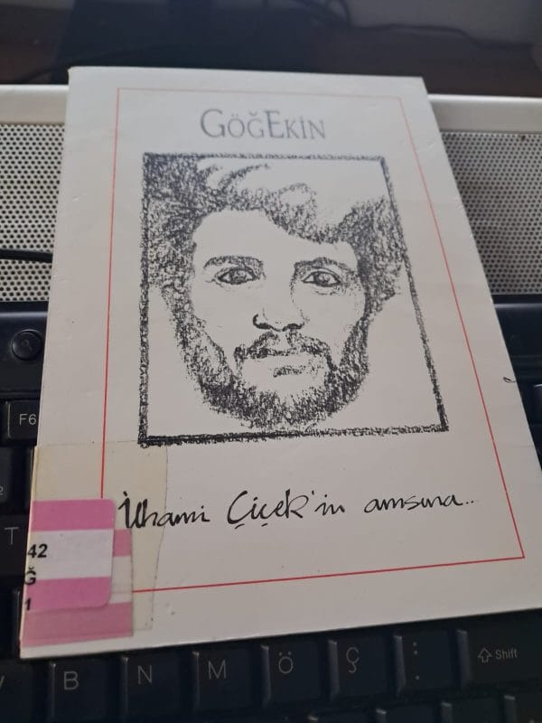 GÖĞEKİN-İlhami Çiçek'in Anısına/Kolektif