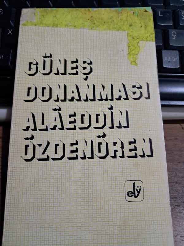 GÜNEŞ DONANMASI/Alâeddin  ÖZDENÖREN