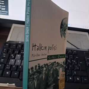 HALKIN POLİSİ (Pol-Der Anıları)/ Sıtkı ÖNER