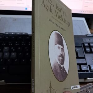 Hz. İSA'YA AÇIK MEKTUP(Eski ve yeni harflerle)/Süleyman NAZİF
