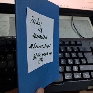 İSLÂM VE SOSYALİZM/Mehmet Şevki EYGİ