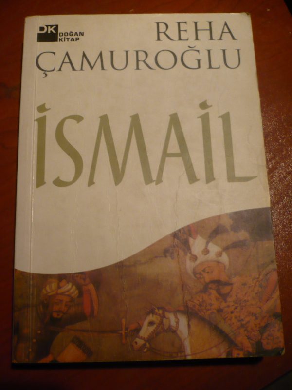 İSMAİL/Reha Çamuroğlu