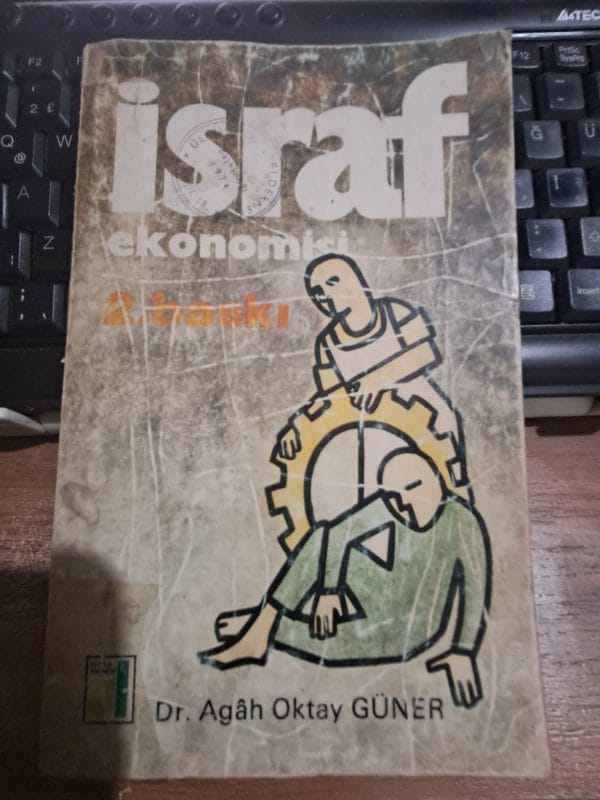 İSRAF EKONOMİSİ/Agah Oktay GÜNER