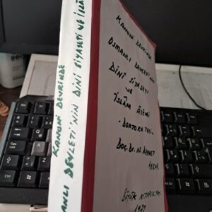 Kanuni Devrinde OSMANLILARIN DİNİ SİYASETİ ve İSLAM ALEMİ/Doç. Dr. N. Ahmet ASRAR