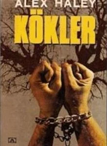 KÖKLER/ALEX HALEY