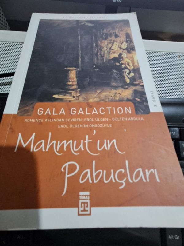 MAHMUT'UN PABUÇLARI/Gala GALACTİON