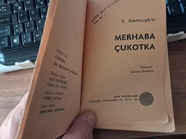 MERHABA ÇUKOTKA (Bir Öğretmenin Not Defterinden)/T.SEMUŞKİN - Görsel 2