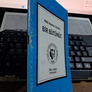 Milli Kültür İçinde BİR BÜTÜNÜZ/Hazırlayan: Yücel HACALOĞLU