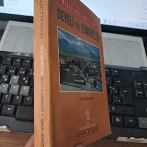 MİLLÎ MÜCADELE'DE DEVELİ ve ERMENİLER/ Cenani GÜRBÜZ