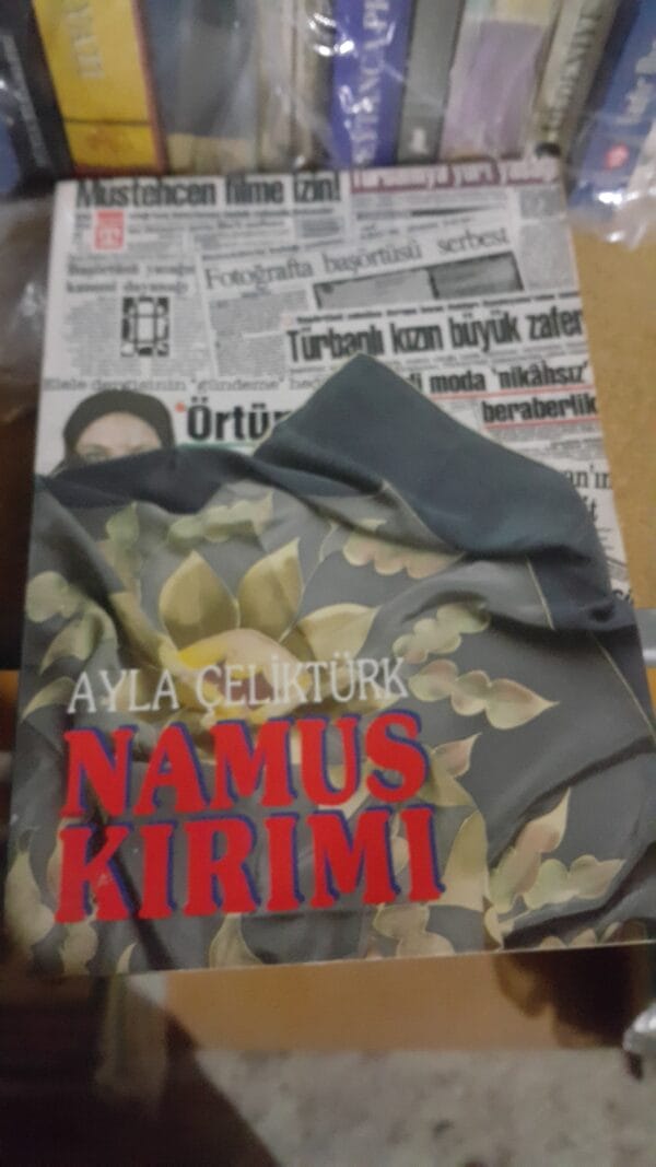 NAMUS KIRIMI/AYLA ÇELİKTÜRK