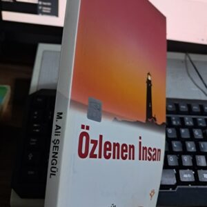 ÖZLENEN İNSAN/M. Ali ŞENGÜN