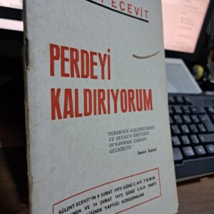 PERDEYİ KALDIRIYORUM/Bülent ECEVİT
