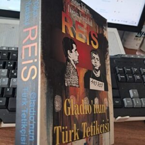 REİS-Gladio'nun Türk Tetikçisi/ Soner YALÇIN-Doğan YURDAKUL