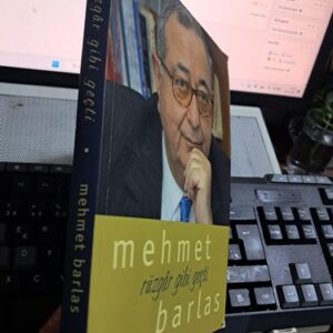 RÜZGÂR GİBİ GEÇTİ/Mehmet BARLAS