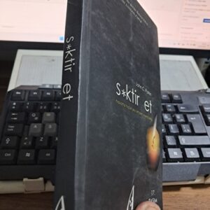 S*KTİR ET(Hayatta Hiçbir Şey Senden Önemli Değil)/John C.PARKİN