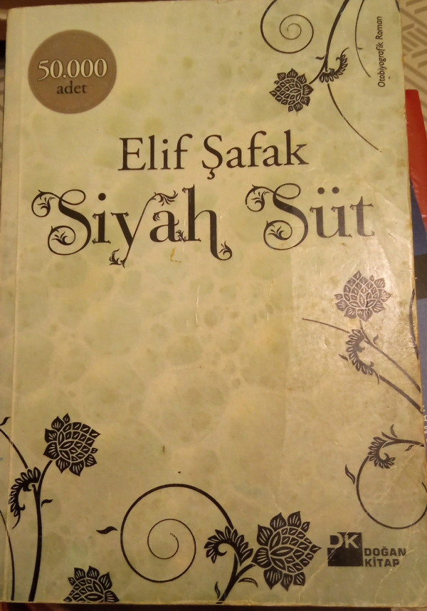 SİYAH SÜT/ELİF ŞAFAK