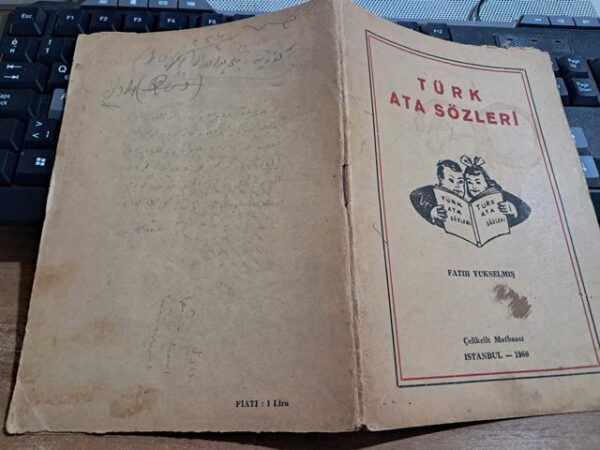 TÜRK ATA SÖZLERİ/Fatih YÜKSELMİŞ