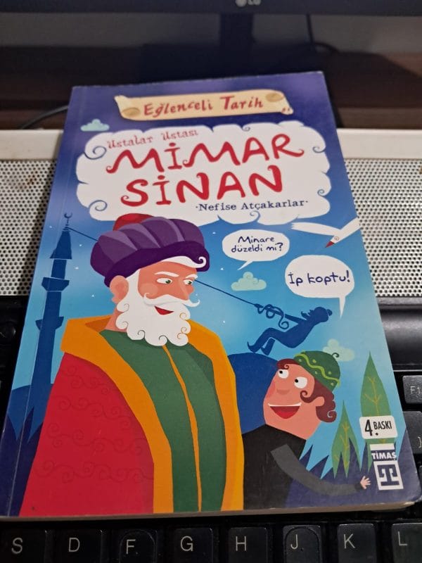 Ustalar Ustası MİMAR SİNAN/Nefise ATÇAKARLAR