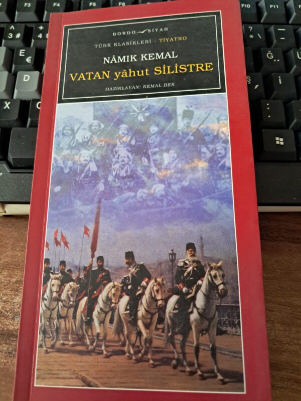 VATAN Yâhut SİLİSTRE/ Nâmık KEMAL