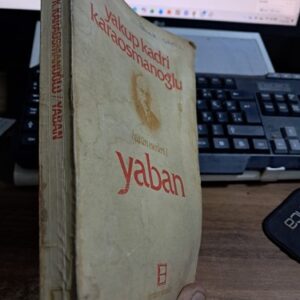 YABAN/Yakup Kadri KARAOSMANOĞLU