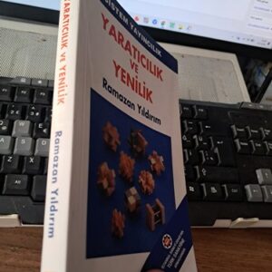 YARATICILIK VE YENİLİK/Ramazan YILDIRIM