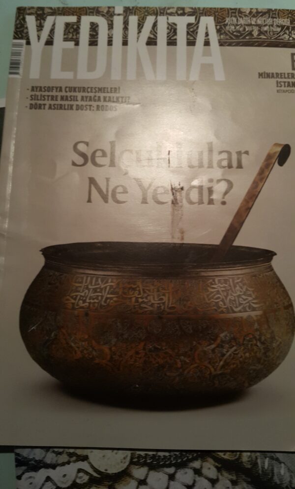 YEDİKITA Aylık Tarih ve Kültür Dergisi-SELÇUKLULAR NE YERDİ