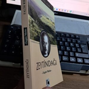 ZEYTİNDAĞI(Özgün Metin)/Falih Rıfkı ATAY